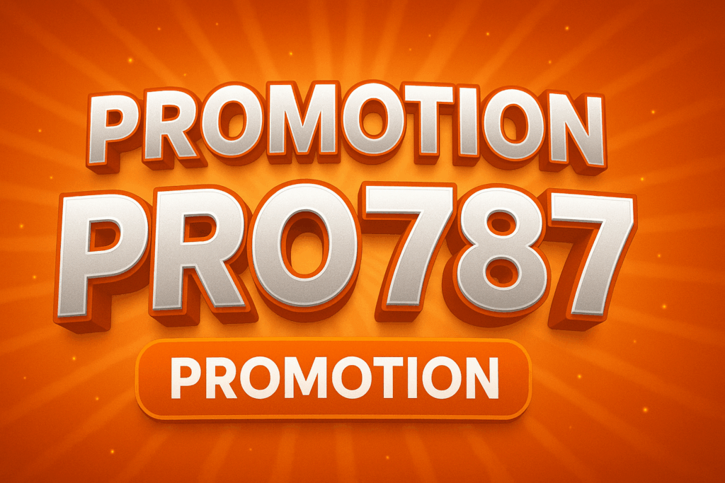 pro787 โปรโมชั่น